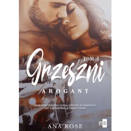 Arogant. Grzeszni. Tom 1