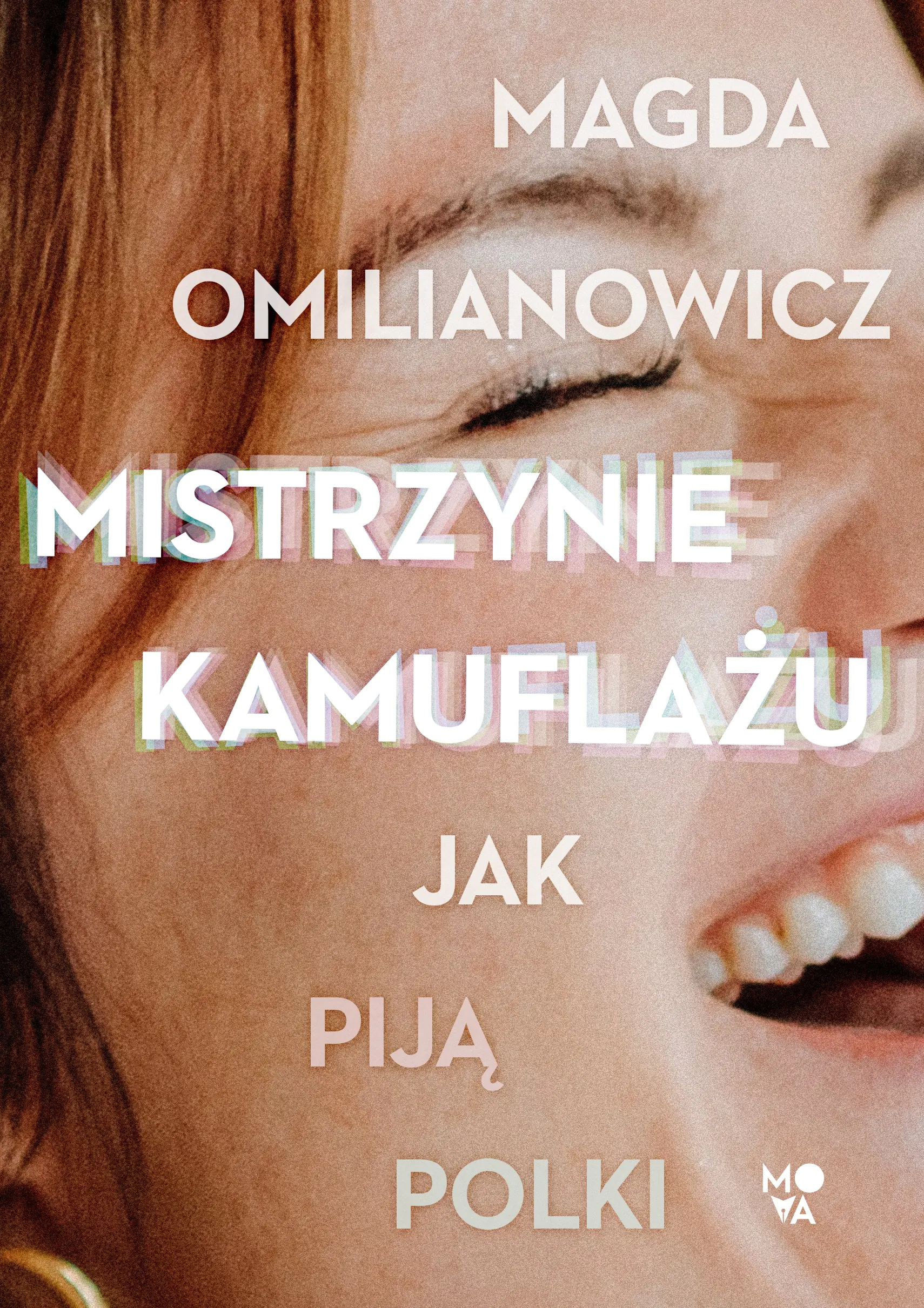 Książka - Mistrzynie kamuflażu. Jak piją Polki?