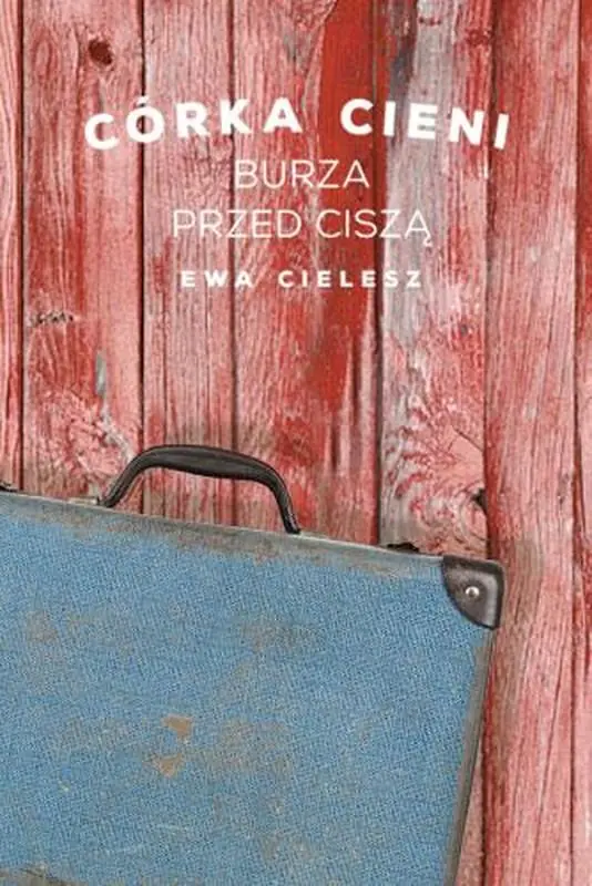 Książka - Burza przed ciszą. Córka cieni. Tom 3