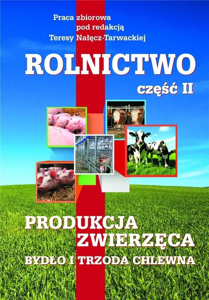 Książka - Rolnictwo cz.2 Produkcja zwierzęca. Bydło i trzoda