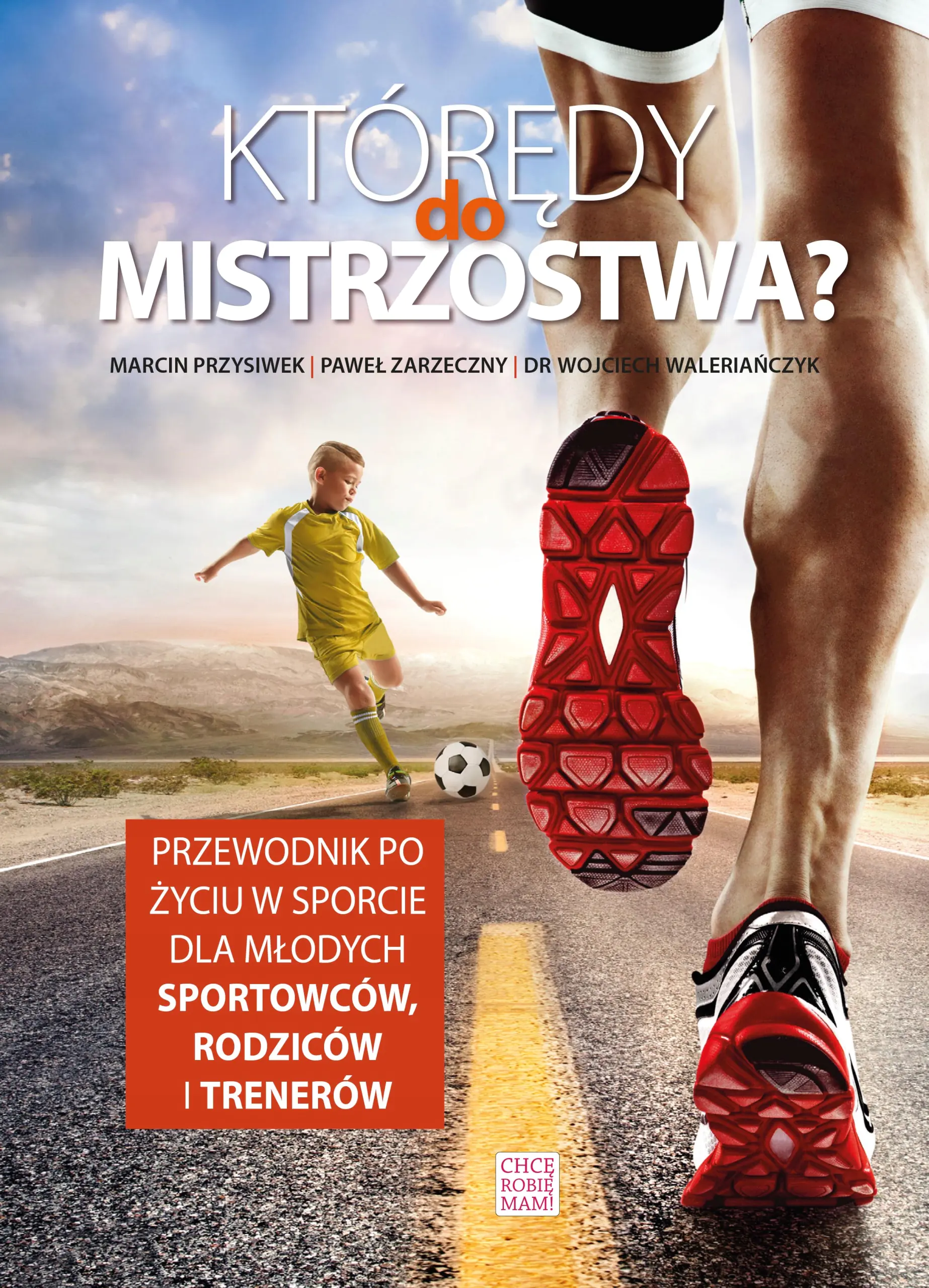 Książka - Którędy do mistrzostwa?