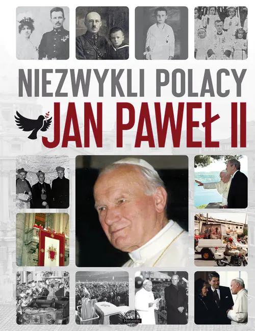 Książka - Niezwykli Polacy. Jan Paweł II