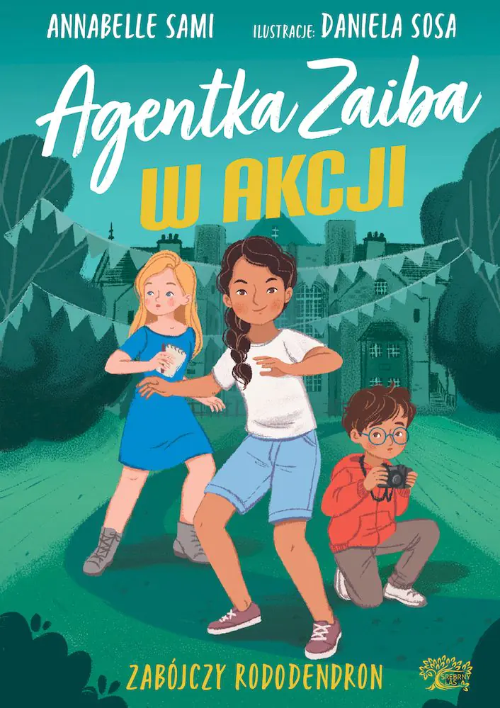 Książka - Agentka Zaiba w akcji. Zabójczy rododendron