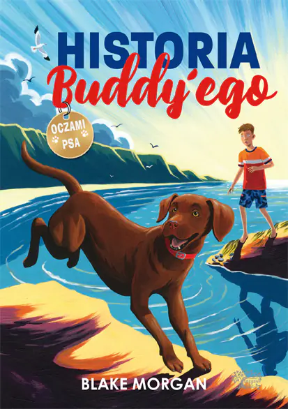 Książka - Historia Buddy'ego. Oczami psa
