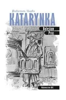 Katarynka. Ilustrowana klasyka