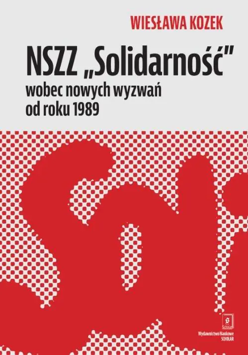 Książka - NSZZ "Solidarność" wobec nowych wyzwań od roku 1989