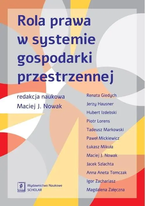 Książka - Rola prawa w systemie gospodarki przestrzennej