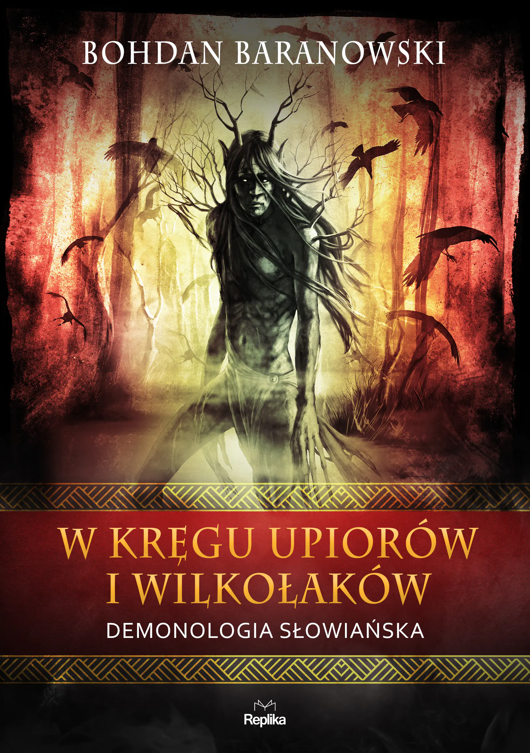 Książka - W kręgu upiorów i wilkołaków. Demonologia słowiańska