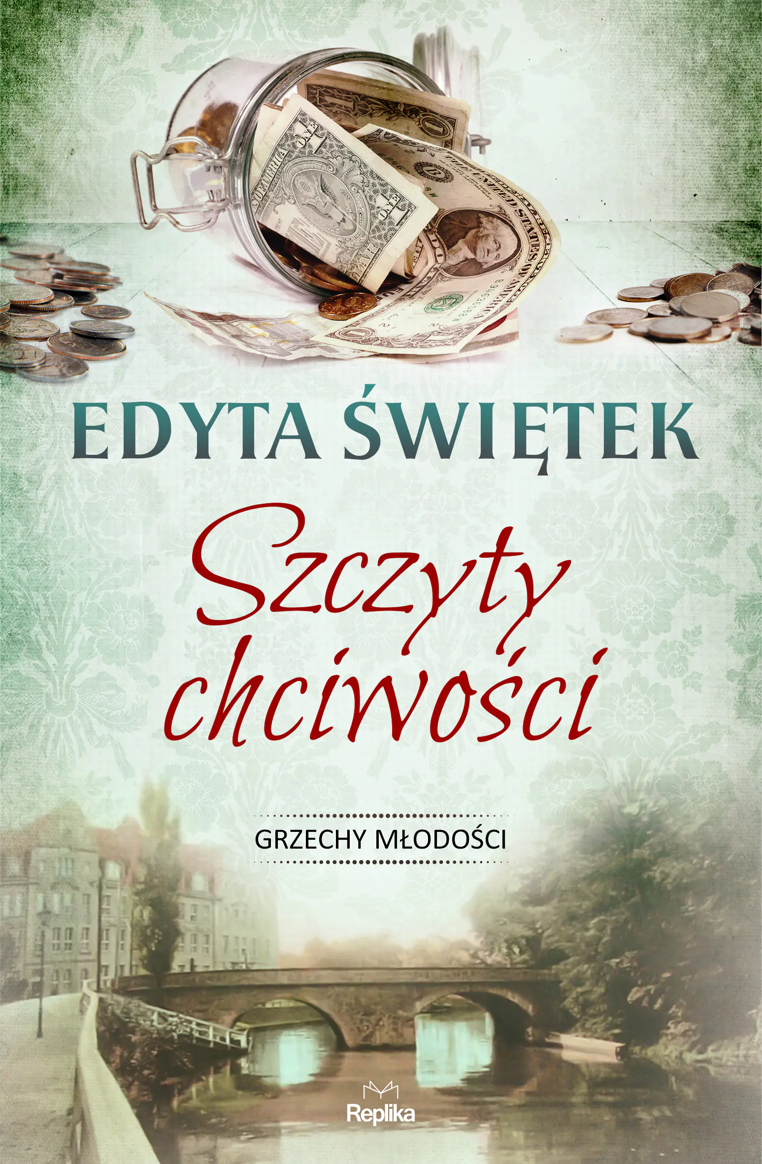 Książka - Szczyty chciwości. Grzechy młodości. Tom 4