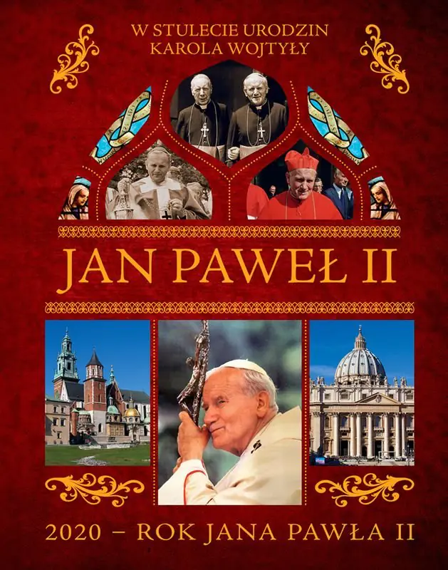 Książka - Jan Paweł II. W stulecie urodzin Karola Wojtyły. 2020 – rok Jana Pawła II