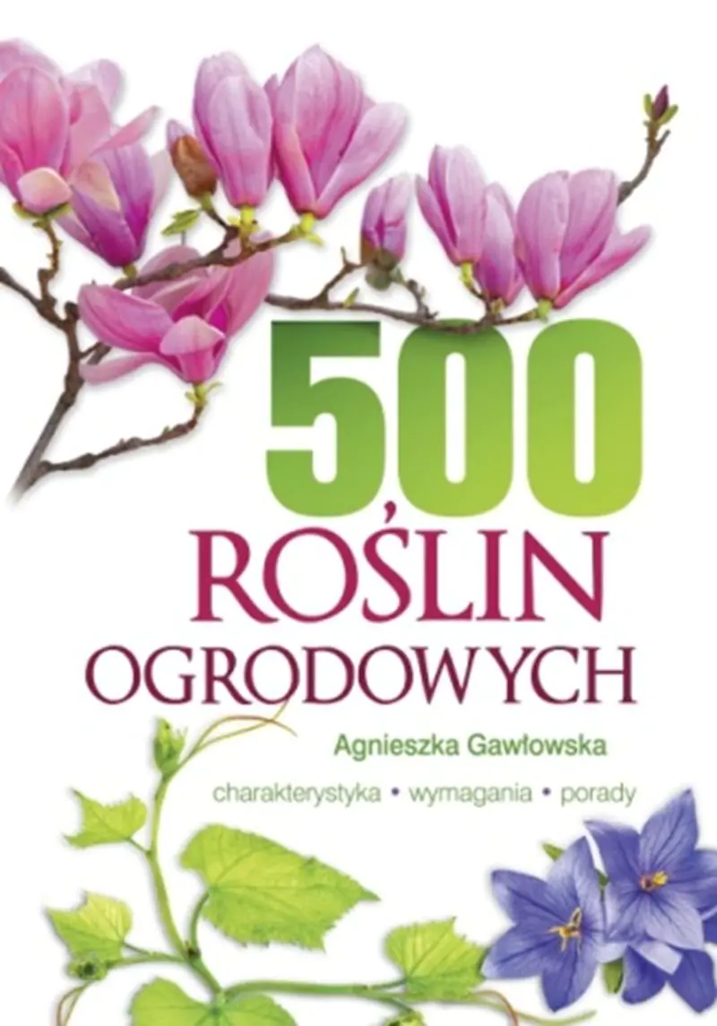 Książka - 500 roślin ogrodowych