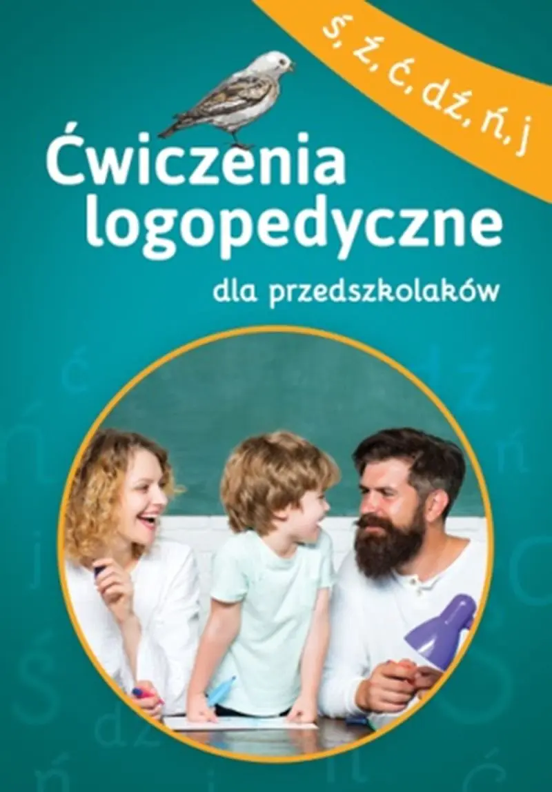 Książka - Ćwiczenia logopedyczne dla przedszkolaków (ś, ź, ć, dź, ń, j)