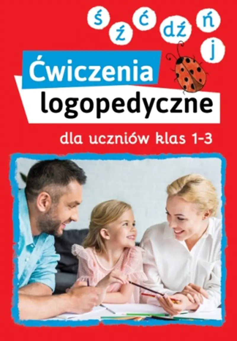 Książka - Ćwiczenia logopedyczne dla uczniów klas 1-3 (ś, ź, ć, dź, ń, j)