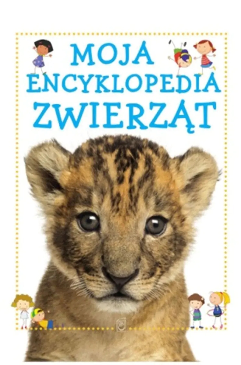 Książka - Moja encyklopedia zwierząt