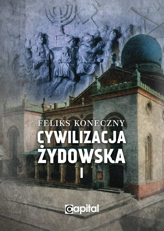 Książka - Cywilizacja żydowska. Tom 1