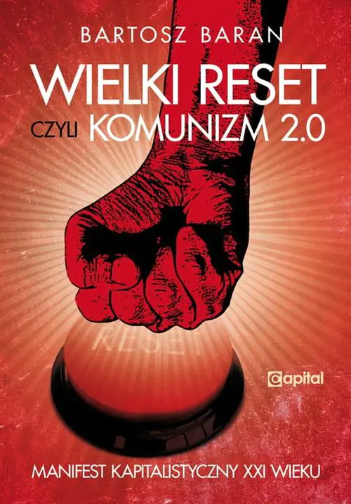 Książka - Wielki reset czyli Komunizm 2.0
