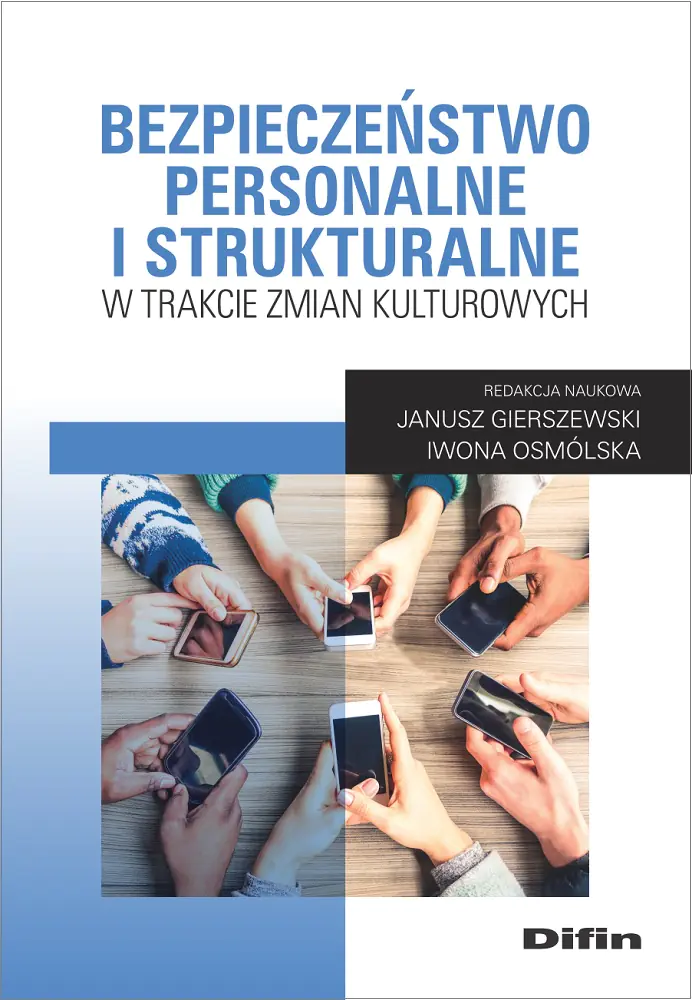 Książka - Bezpieczeństwo personalne i strukturalne w trakcie zmian kulturowych
