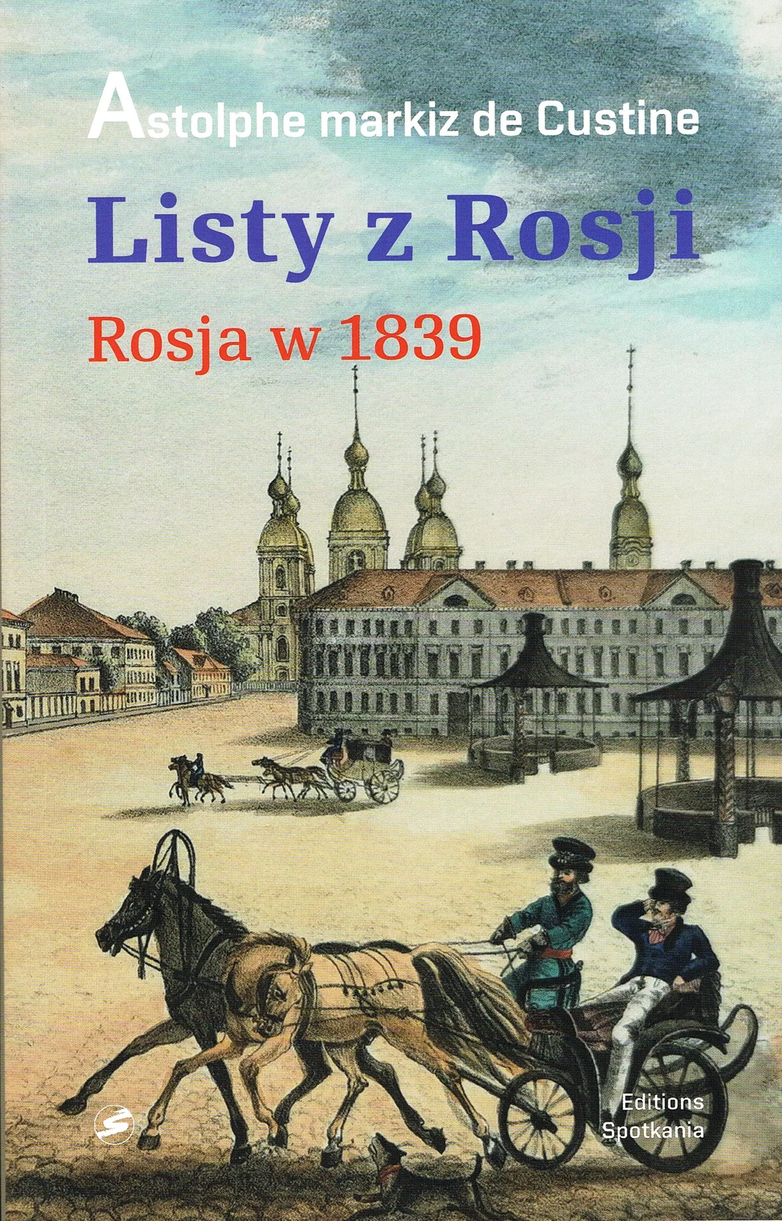 Książka - Listy z Rosji. Rosja 1839