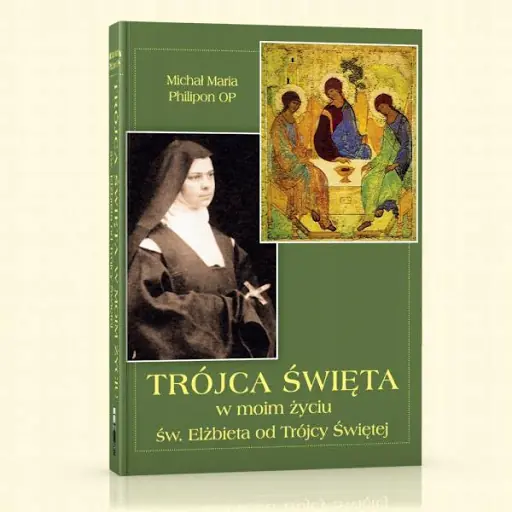 Książka - Trójca Święta w moim życiu