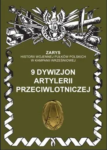 Książka - 9 Dywizjon artylerii przeciwlotniczej