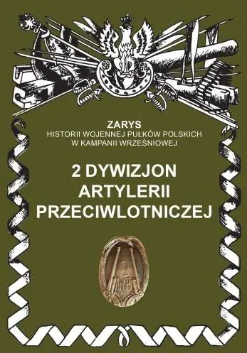 Książka - 2 Dywizjon artylerii przeciwlotniczej