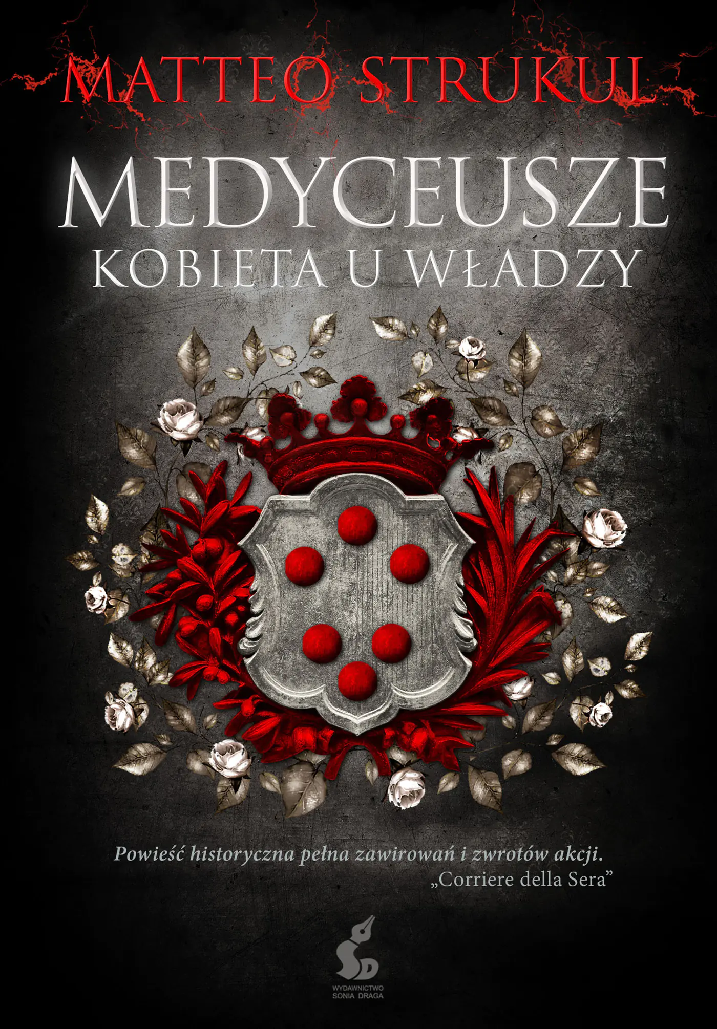 Książka - Medyceusze. Kobieta u władzy