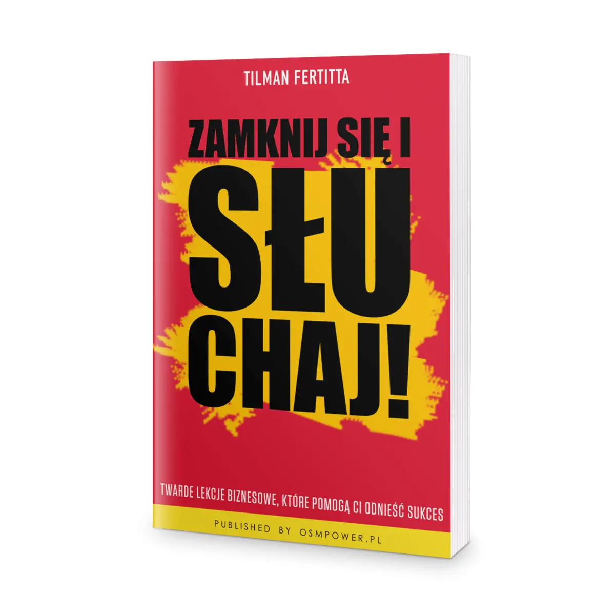 Książka - Zamknij się i słuchaj!