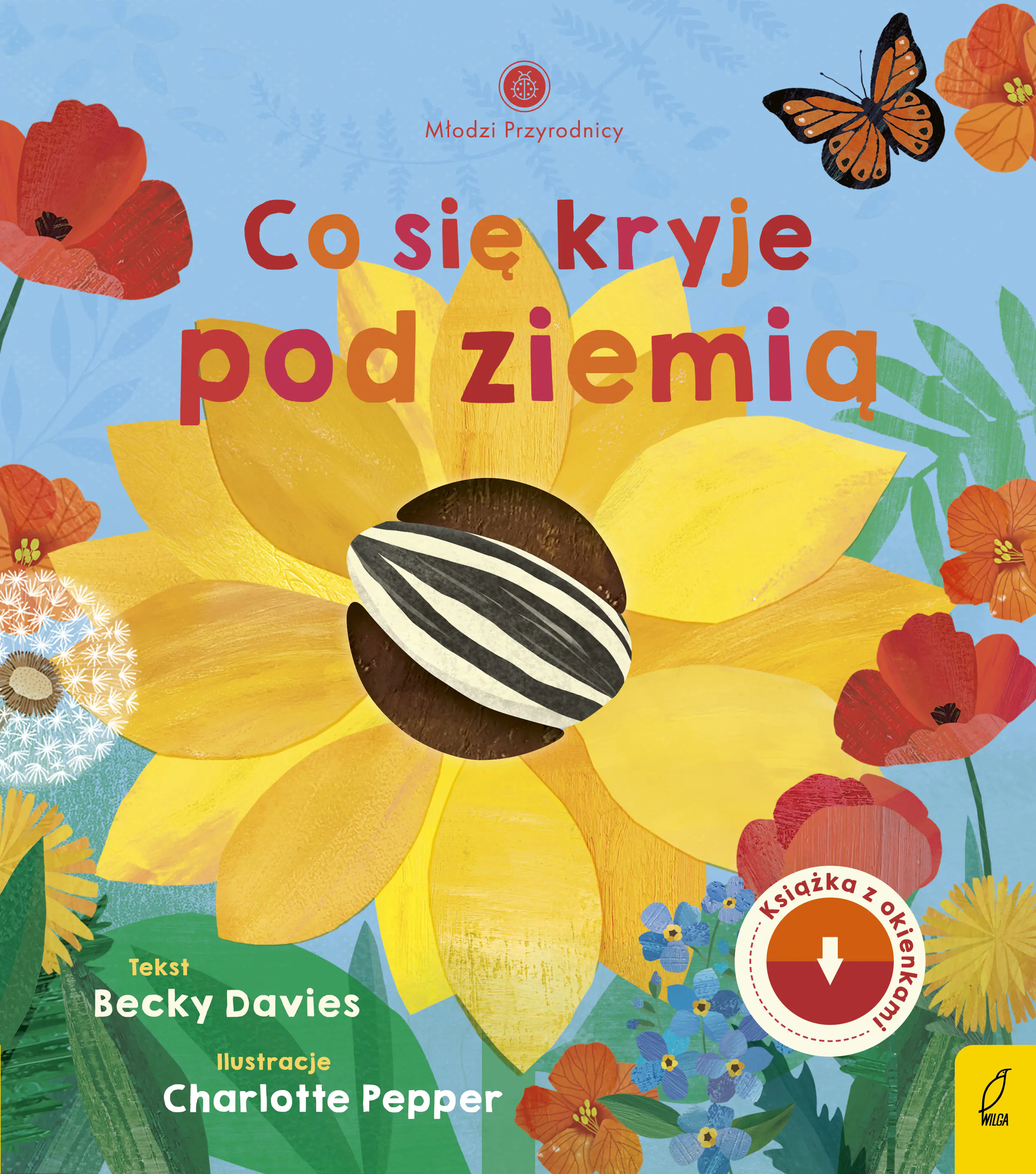Książka - Co się kryje pod ziemią. Młodzi przyrodnicy