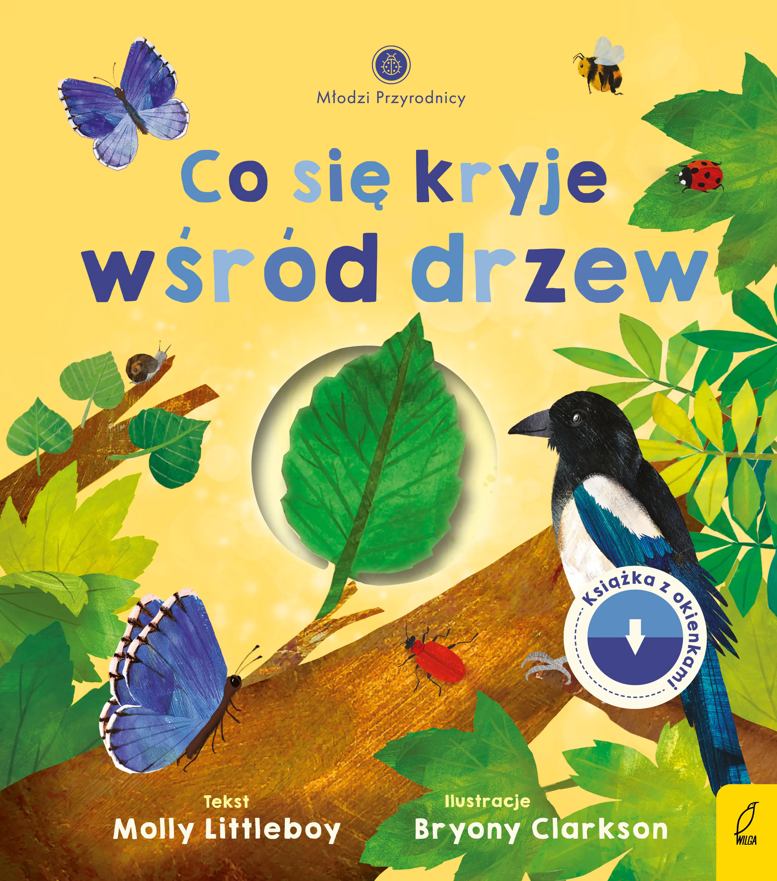Książka - Co się kryje wśród drzew. Młodzi przyrodnicy