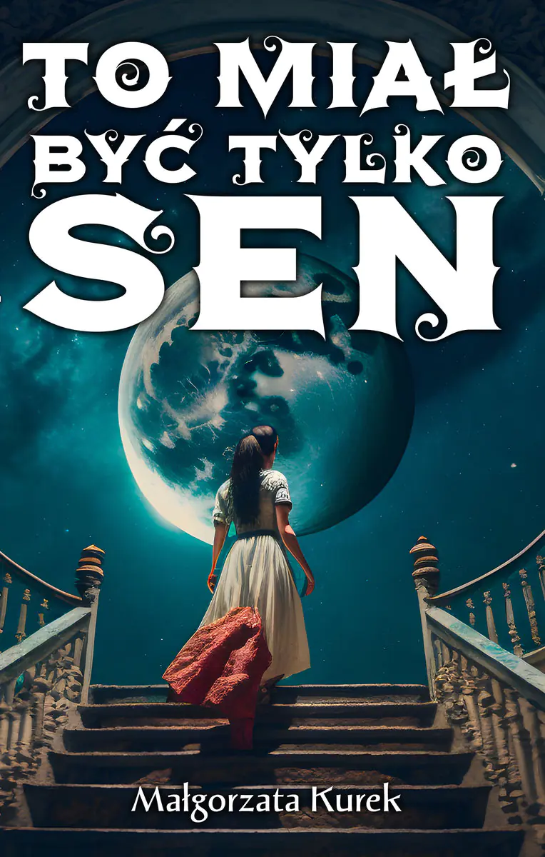 Książka - To miał być tylko sen