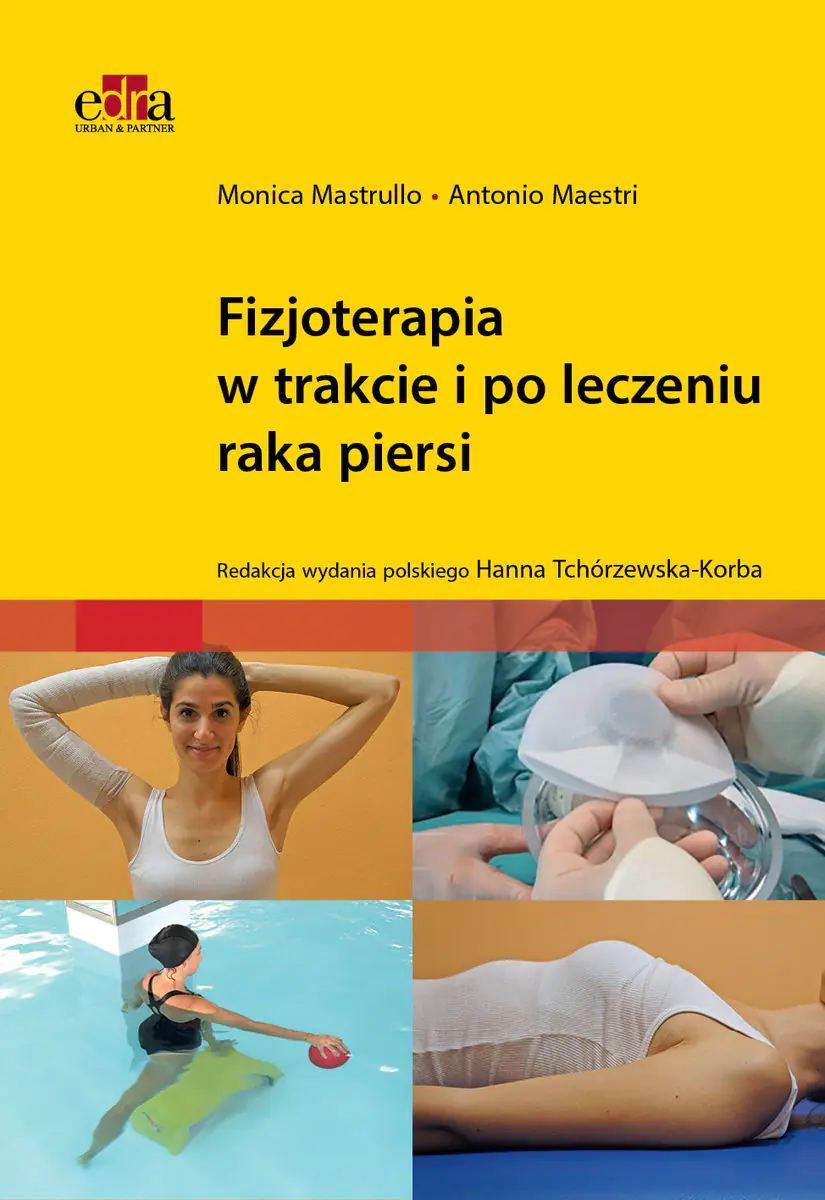 Książka - Fizjoterapia w trakcie i po leczeniu raka piersi