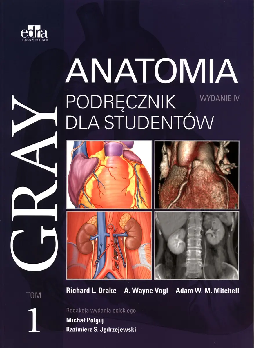 Książka - Gray. Anatomia. Podręcznik dla studentów. Tom 1
