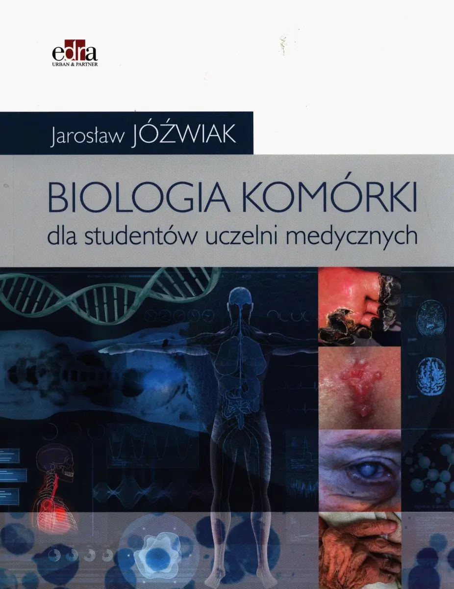 Książka - Biologia komórki. Podręcznik dla studentów uczelni medycznych