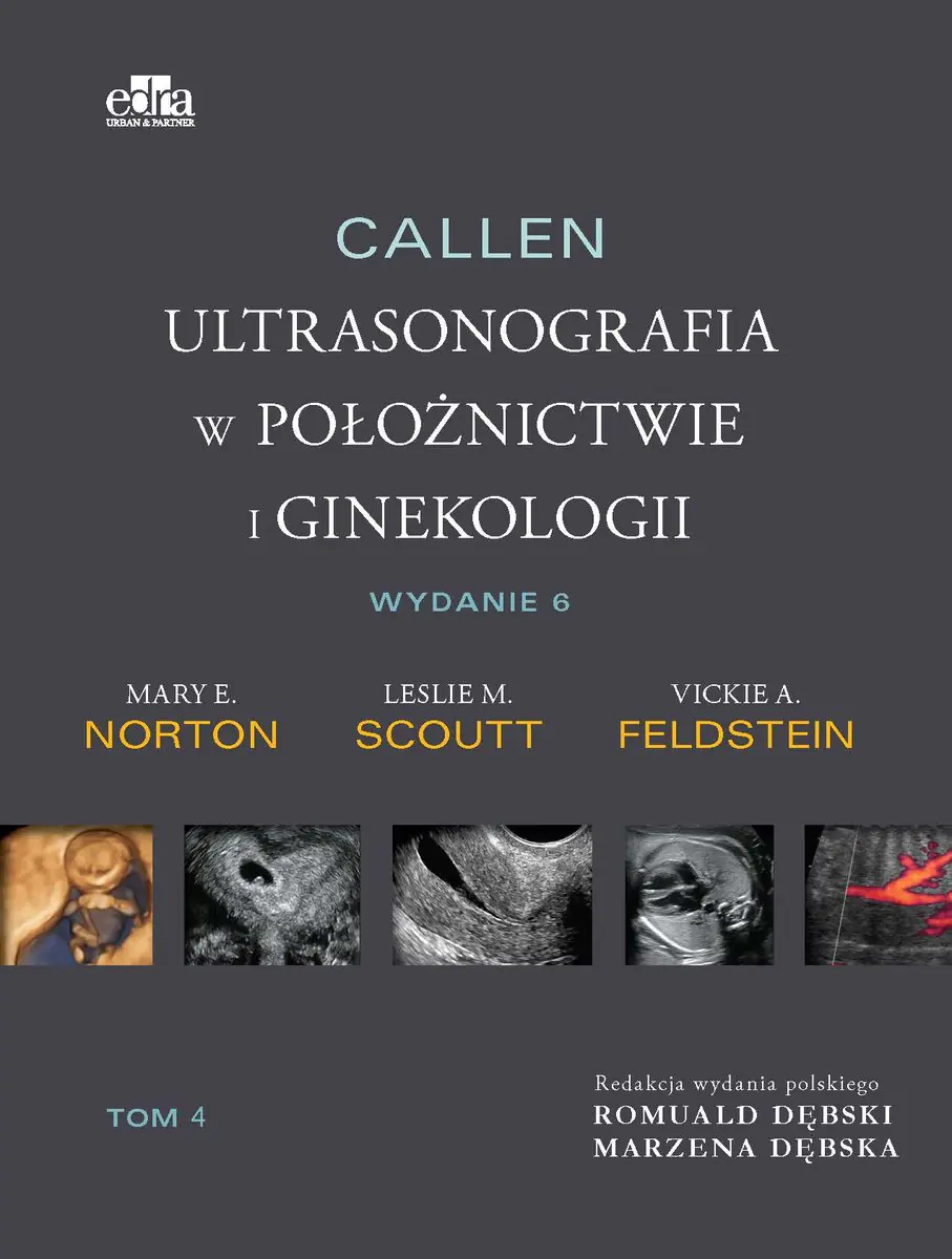 Książka - Callen. Ultrasonografia w położnictwie i ginekologii. Tom 4