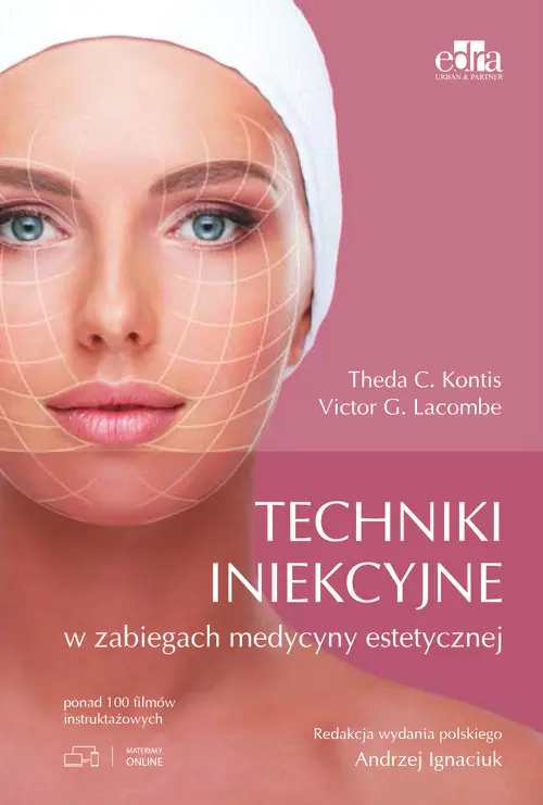 Książka - Techniki iniekcyjne w zabiegach medycyny estetycznej