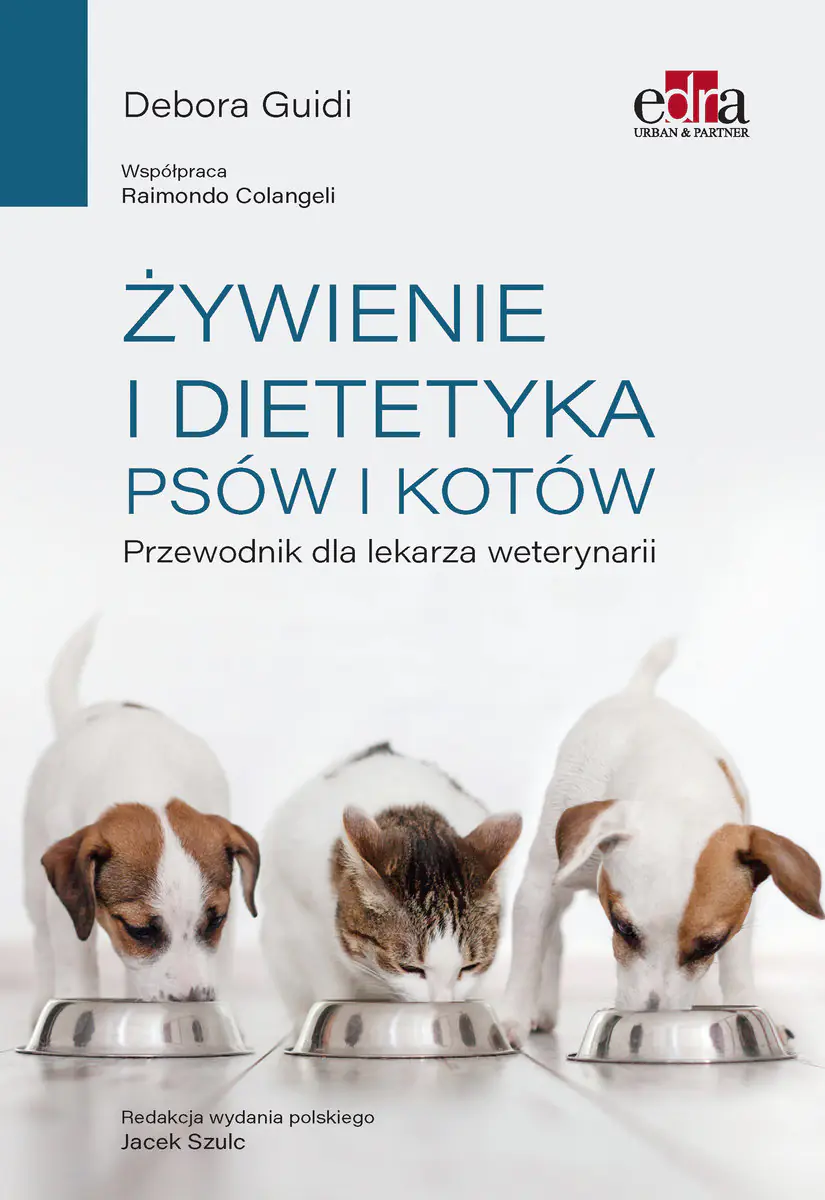 Książka - Żywienie i dietetyka psów i kotów. Przewodnik dla lekarza weterynarii