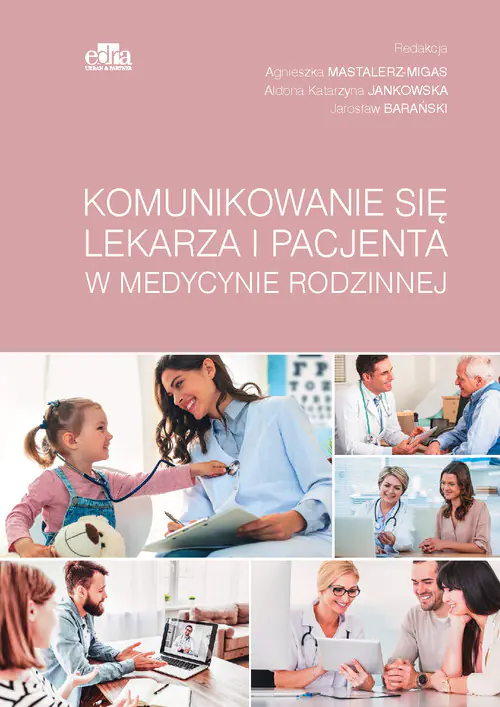 Książka - Komunikowanie się lekarza i pacjenta w medycynie rodzinnej