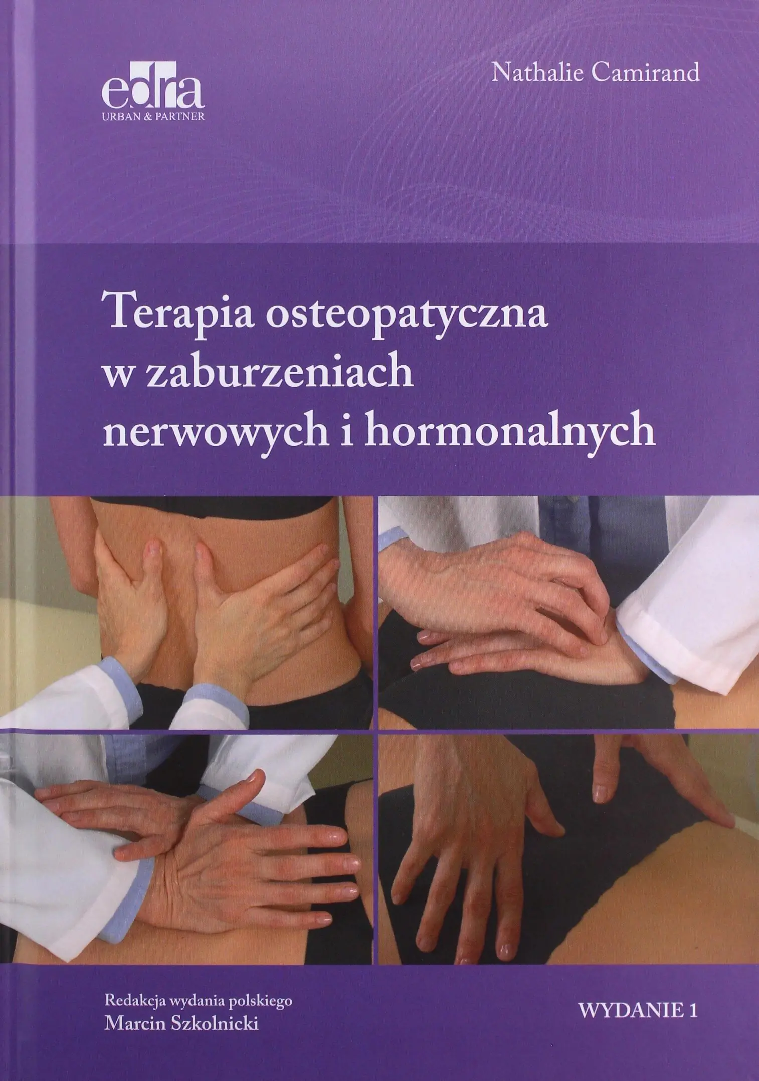 Książka - Terapia osteopatyczna w zaburzeniach nerwowych i hormonalnych
