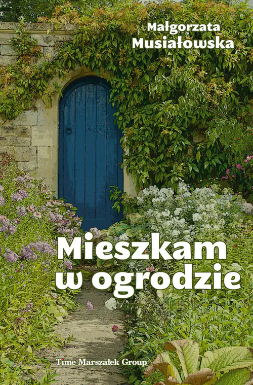 Książka - Mieszkam w ogrodzie