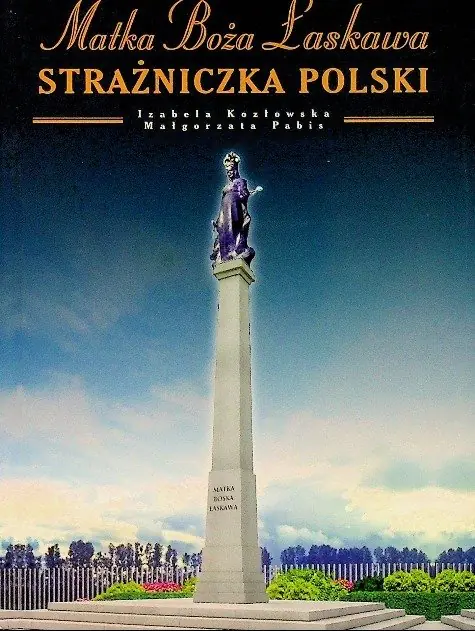 Książka - Matka Boża Łaskawa Strażniczka Polski