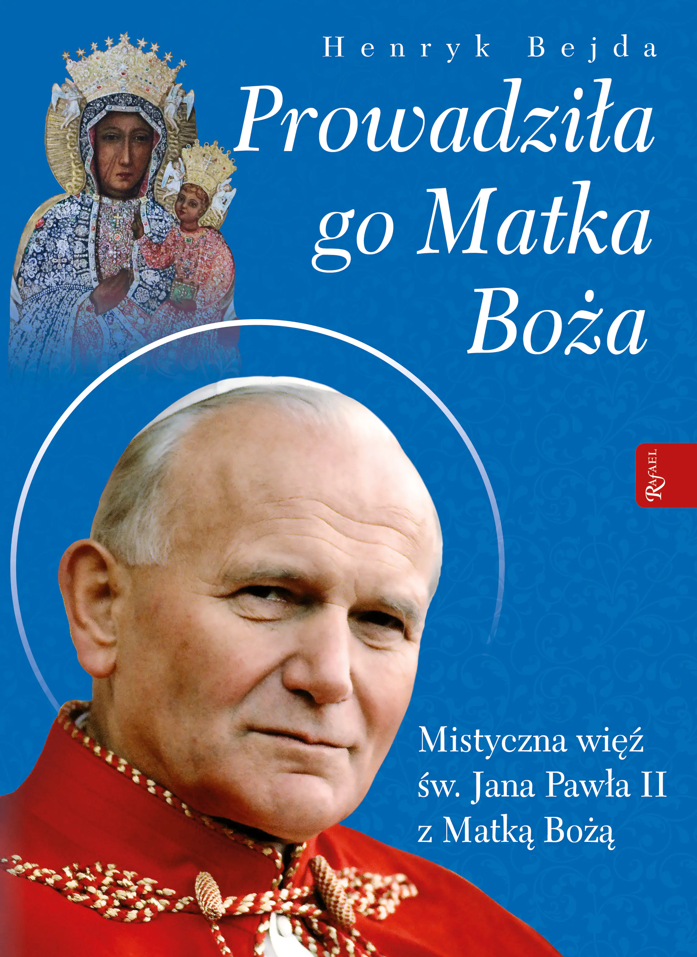 Książka - Prowadziła go Matka Boża