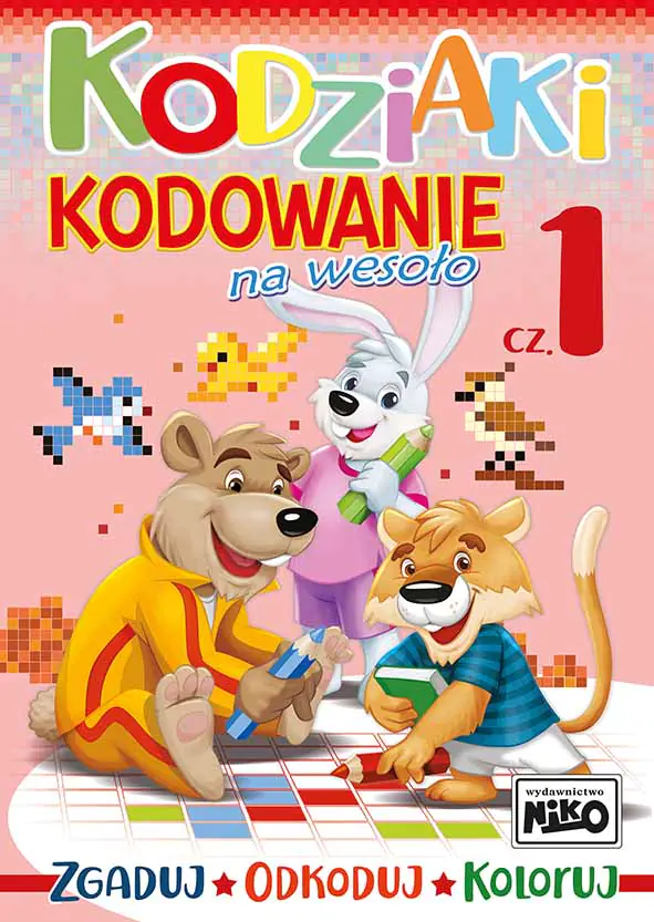 Książka - Kodziaki. Kodowanie na wesoło. Część 1