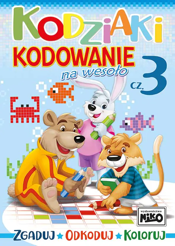 Książka - Kodziaki. Kodowanie na wesoło. Część 3