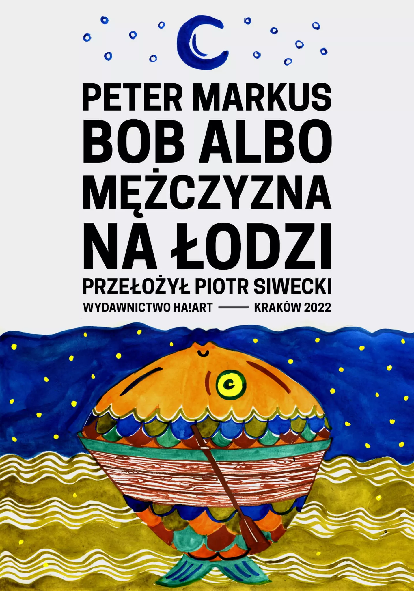 Książka - Bob albo mężczyzna w łodzi