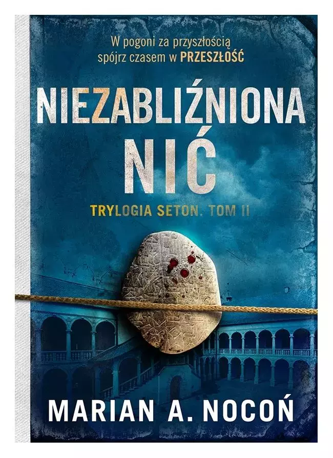Książka - Niezabliźniona nić. Seton. Tom 2