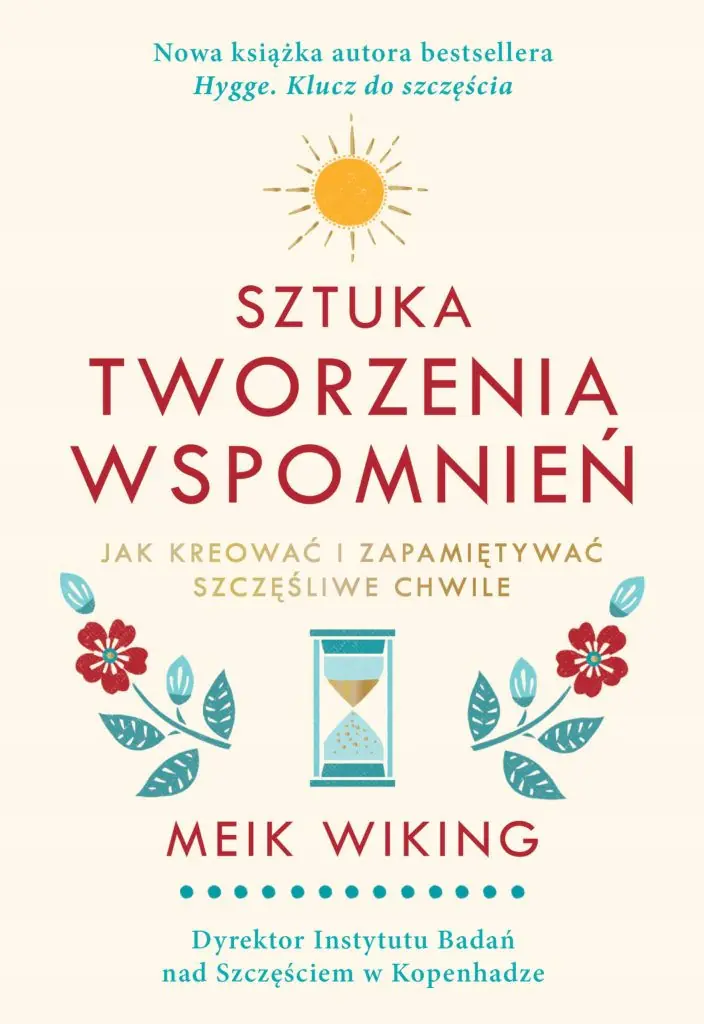 Książka - Sztuka tworzenia wspomnień