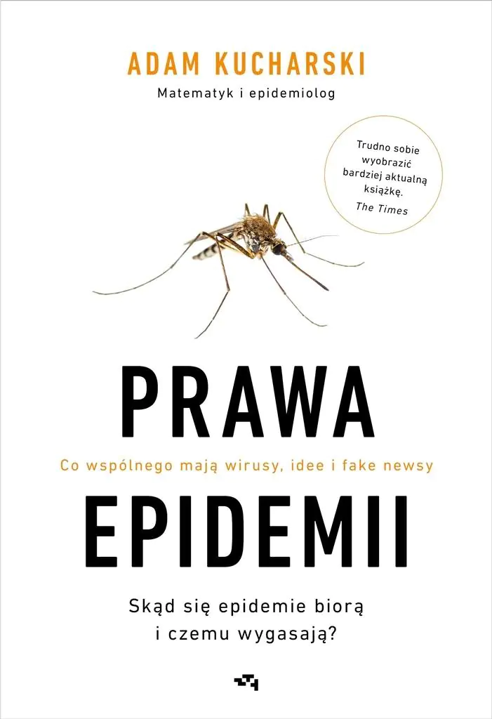 Książka - Prawa epidemii. Skąd się epidemie biorą i czemu wygasają?