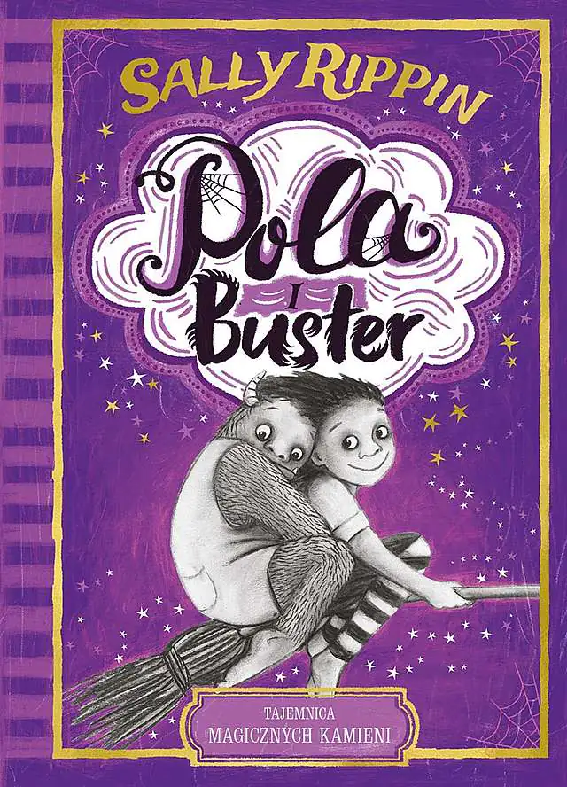 Książka - Tajemnica magicznych kamieni. Pola i Buster