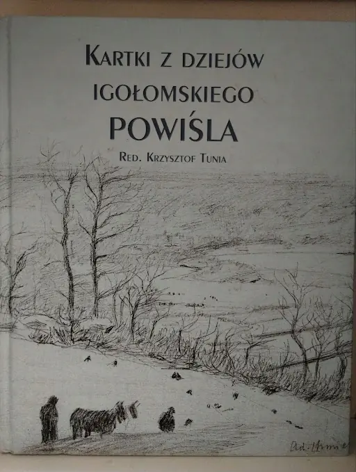 Książka - Kartki z dziejów igołomskiego Powiśla. Wydanie uzupełnione