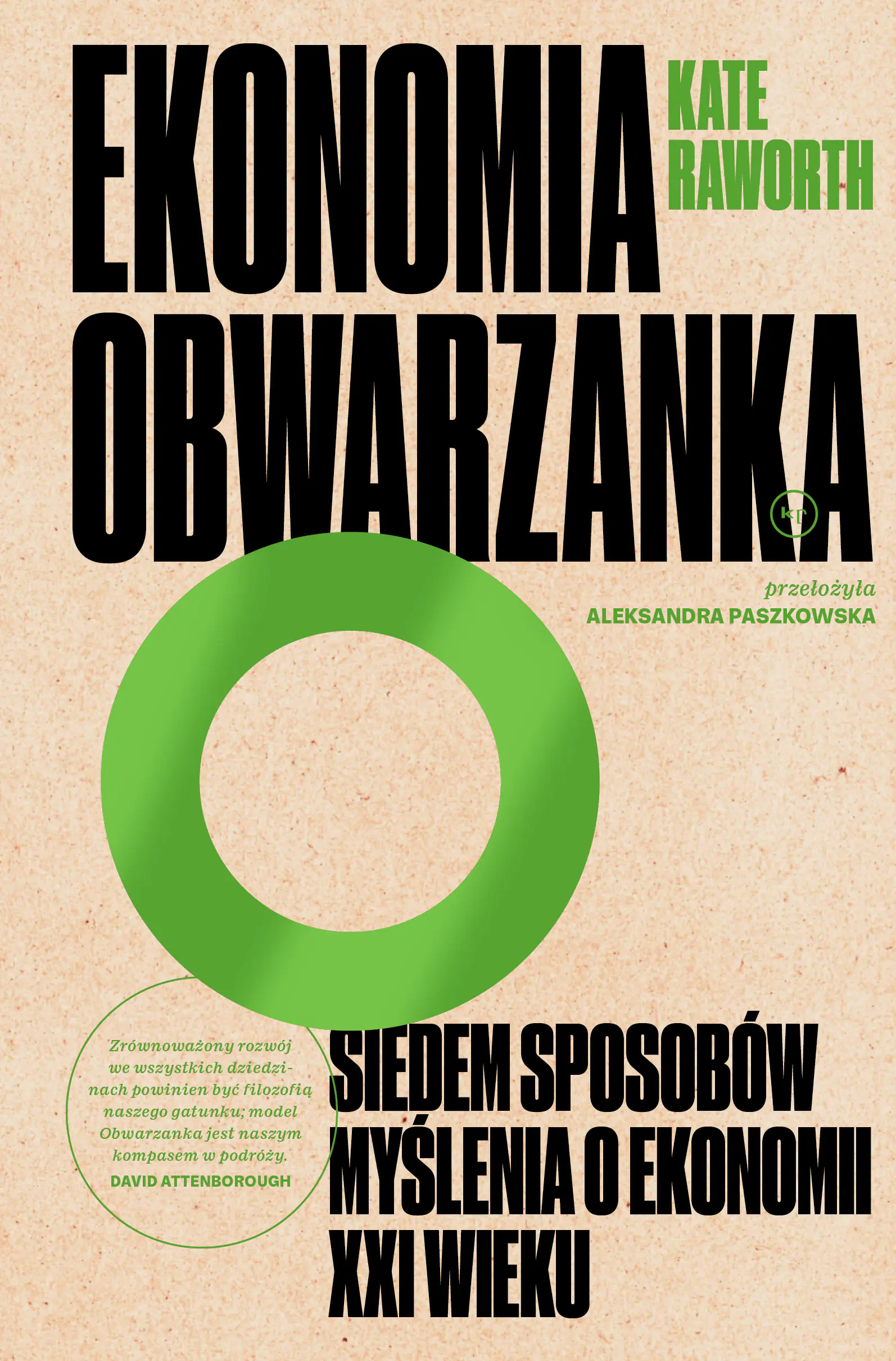 Książka - Ekonomia obwarzanka. Siedem sposobów myślenia o ekonomii XXI wieku